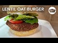 Lentil Oat Burgers | Vegan Burger | The Pot Thickens