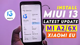 ⚡Install Latest MIUI 13 Update on Mi A2 & Mi 6X | Xiaomi EU v13 Android 11 | Mi Note 10 Port screenshot 2