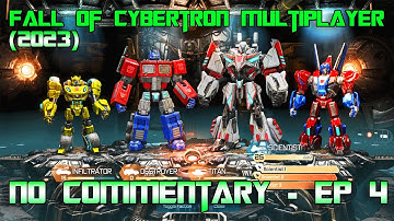Transformers Fall of Cybertron Multiplayer 2023 | NO Commentary | Episode 4
