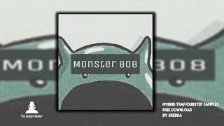 Hybrid Trap/Dubstep Sample Pack (Monster 808) by Skedda [FREE DOWNLOAD]