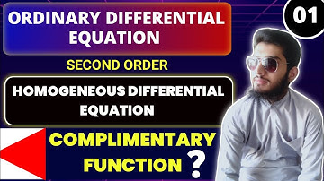 Second order Ordinary Homogeneous Differential Equations | Complimentary Function