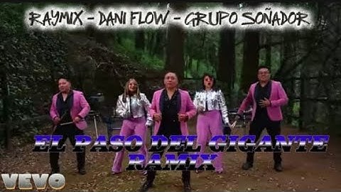 EL PASO DEL GIGANTE REMIX (VIDEO OFICIAL)