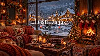 (NO MID-ROLL ADS) Cozy Christmas Jazz 🎄 Fireplace Glow, Snowy Village & Red Cardinal for Sleep
