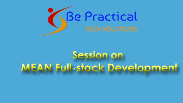 MEAN full stack development training in bangalore  | be-practical.com