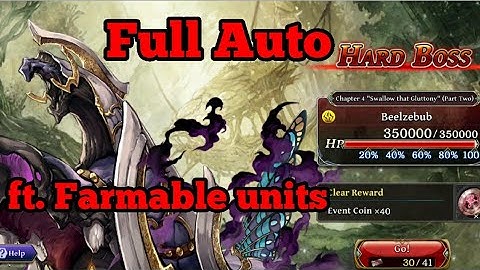 FULL AUTO, Beelzebub HARD BOSS Ch. 4 "Swallow that Gluttony" [Part 2] || The Alchemist Code GL