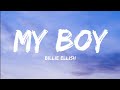 Billie Ellish-My Boy (Lyrics Video)