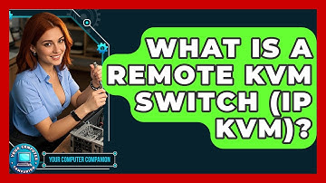 What Is A Remote KVM Switch (IP KVM)? - Your Computer Companion