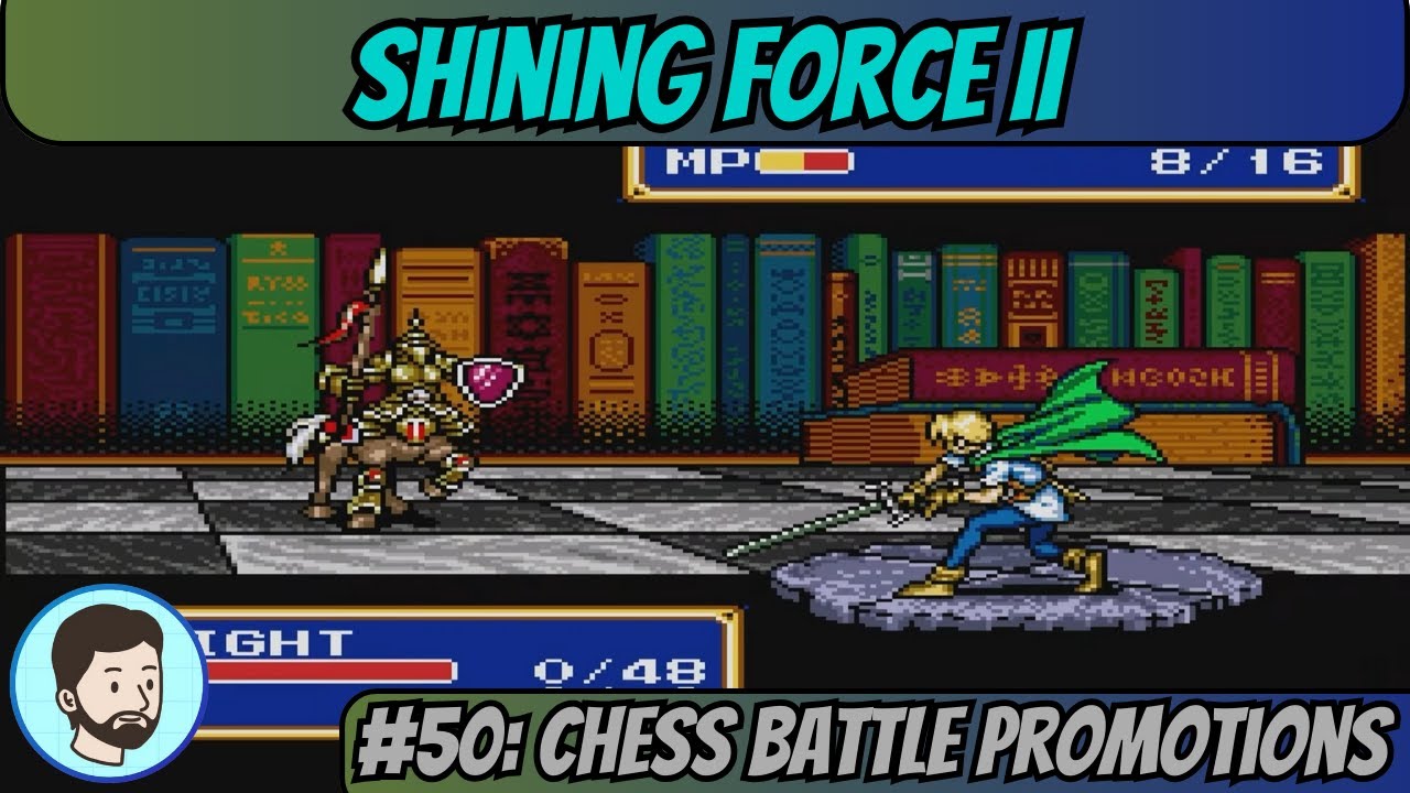 Shining Force II (Mega Drive) Part 50 Chess Battle Promotions