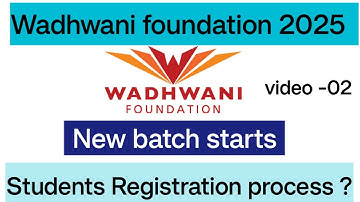 Wadhwani foundation | students registration process| step by steps | video-02