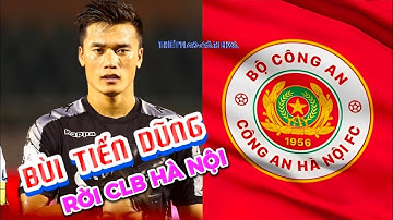 Bùi Tiến Dũng muốn rời CLB Công an Hà Nội