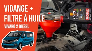 Vidange et changement du filtre à huile Vivaro 2 1.6 CDTI ?