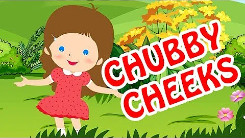 Chubby Cheeks - Kids' Songs - Animation English Rhymes For Children