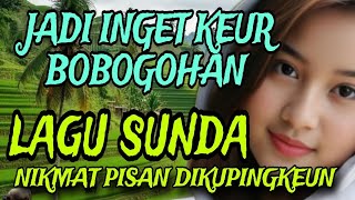 NIKMAT PISAN DIKUPINGKEUNA _ KOLEKSI LAGU SUNDA LAWAS PALING ENAK DIDENGAR BANYAK DICARI SAAT INI