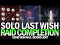 Solo Last Wish Raid in Beyond Light (Using Wish Wall) [Destiny 2]