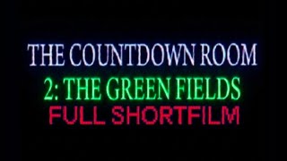 The Countdown room 2 The Full Shortfilm official