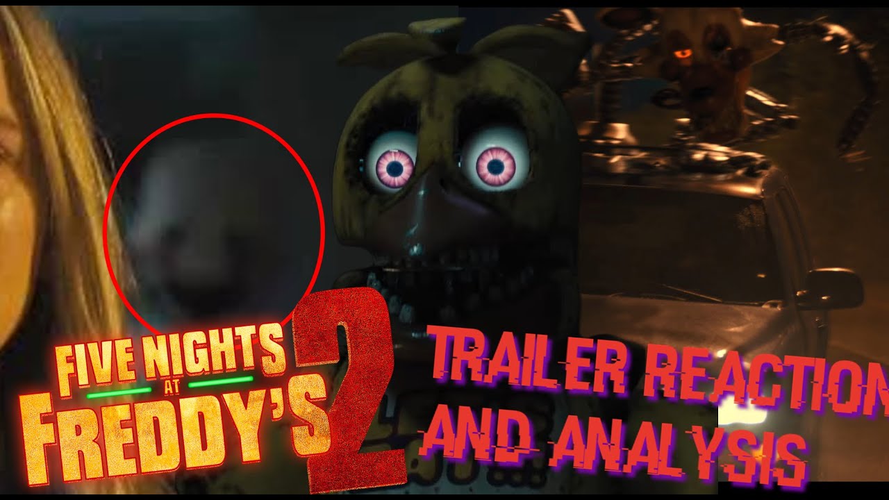 FNAF 2 MOVIE TRAILER - ANALYSIS/BREAKDOWN - YouTube