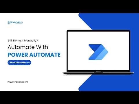 Automate Your Work with Microsoft Power Automate | A Guide to Workflow Automation - Evolvous
