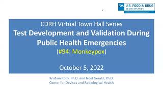 FDA Virtual Town Hall Series – Monkeypox Test Development and Validation – 10/05/2022