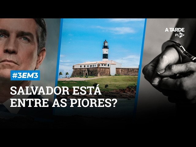 Salvador em ranking preocupante, maioridade penal gera polêmica e mistério no filme de bolsonaro.
