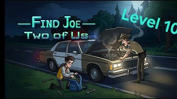 Find Joe: Two of Us – Level 10 Walkthrough | No Commentary