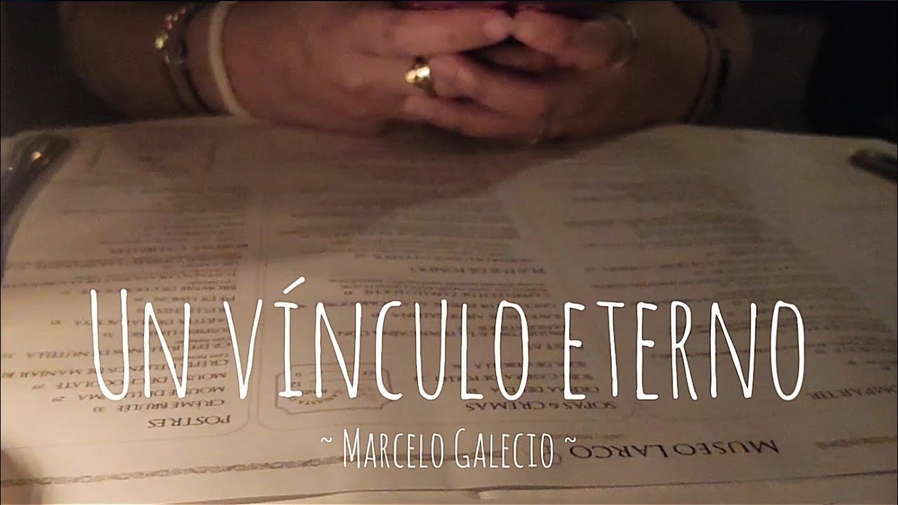 Marcelo Galecio - Un Vínculo Eterno (Vídeo Lyrics)