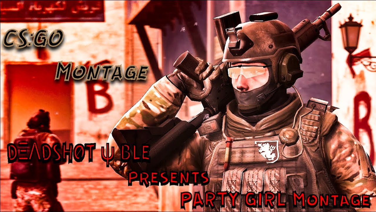 PARTY GIRL Montage || CS:GO || - YouTube