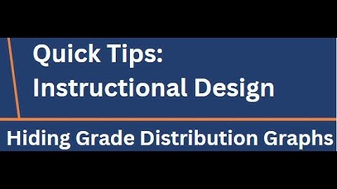 Quick Tips: Hiding Grade Distribution Graphs
