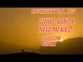 White Sands, New Mexico hike and a beautiful sunset!
