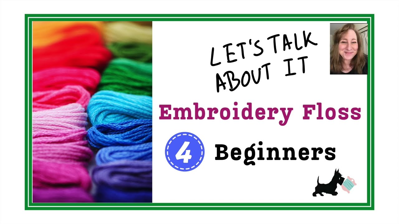 6 Strand Embroidery Floss Explained | Cross Stitch & Hand Embroidery for Beginners. Tutorial