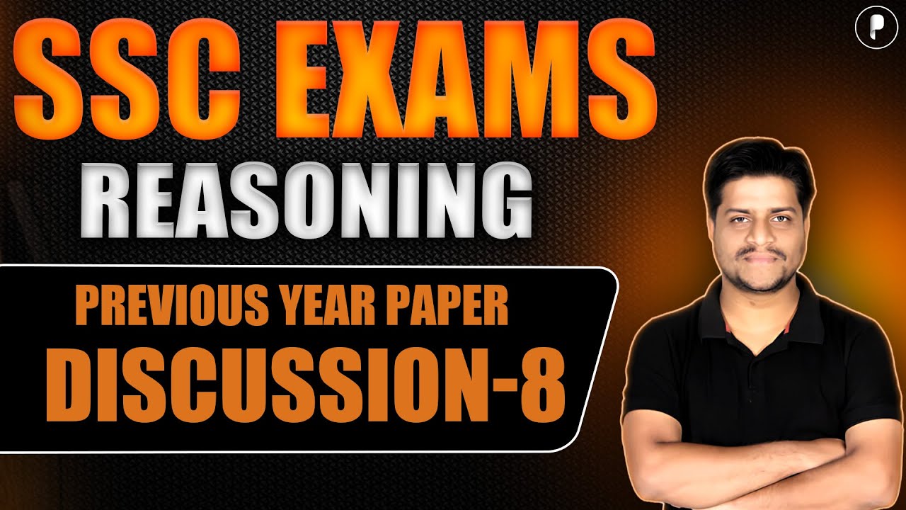 Reasoning Sessions for SSC CGL & CHSL 2025! | Previous Year Reasoning Papers for SSC Exams 2025