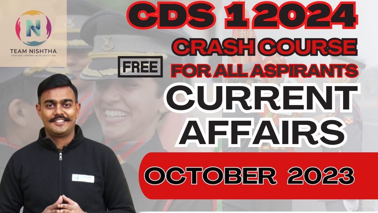 OCTOBER Monthly Current Affairs |TEAM NISHTHA| CDS | CAPF | NDA | AFCAT ...