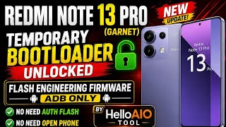 Redmi Note 13 Pro(garnet) Temp Bootloader Unlock OS16 Via ADB With HelloAIO Tool