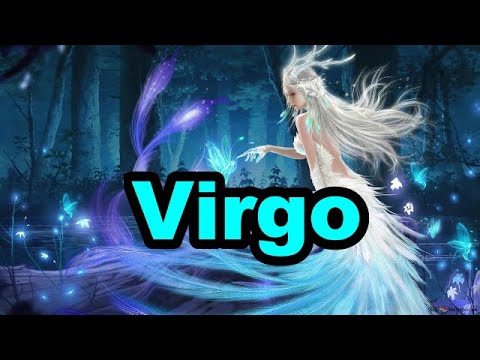 VIRGO ALGUIEN REAPARECE SE SIENTE PRDIDO SIN TI Y QUIERE ESTAR CONTIGO ...