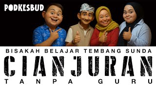 🟡 [LIVE] BISAKAH BELAJAR CIANJURAN TANPA GURU - PODKESBUD