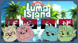 【ルマ島】ルマキーパーPart2【端白もがみ】【暁城ゼット】【ぽぬやまぽぬよ】【らいお】