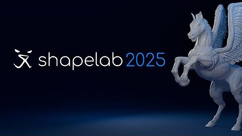 Shapelab 2025 | A new dimension of 3D modeling