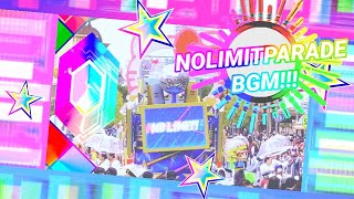 NOLIMITパレード《BGM》【高音質音源】〔歌詞付き〕