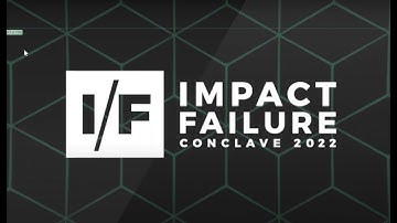 Impact/Failure Conclave 2022: Going Beyond the Binary