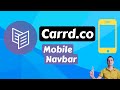 How to create a carrdco mobile responsive navbar
