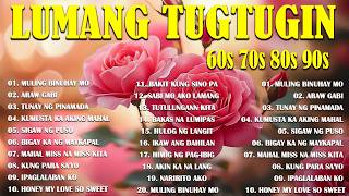 LUMANG TUGTUGIN KANTA MEDLEY💕Pure Tagalog Pinoy Old Love Songs 💕Tagalog Love Song 60s 70s 80s 90s#01