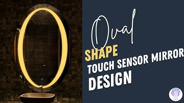 Oval Shape Touch LED Sensor Mirror Design #Sehrawatbrothers #Mirror #Glass #TouchSensor