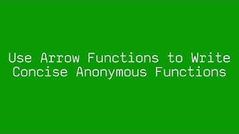 Arrow Functions