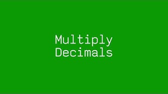 Multiply Two Decimals
