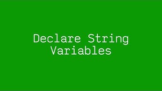 Declare String Variables