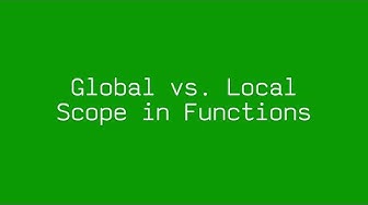 Global vs Local Scope in Functions