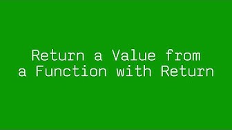 Return a Value from a Function