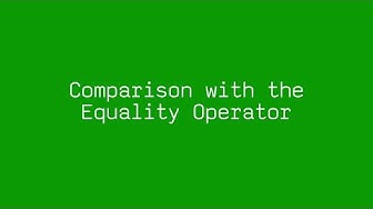 Equality Operators