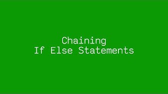 Chaining If Else Statements