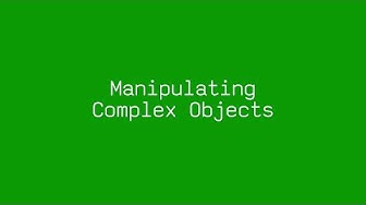 Manipulating Complex Objects