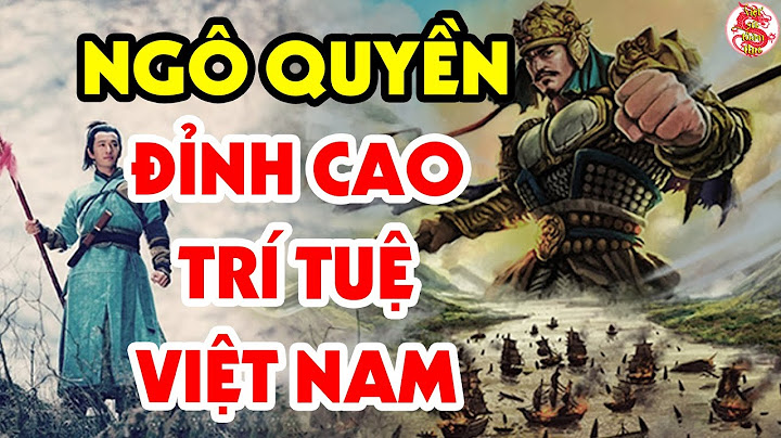 Nhaận xét đánh giá về ngô quyền